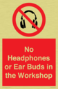 no-headphones-or-ear-buds-in-the-workshop~